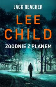 Jack Reacher. Zgodnie z planem. Autor: Lisa Taddeo. Dadada.pl Okładka książki Jack Reacher. Zgodnie z planem