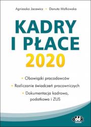 Kadry i płace 2020. Autor: Jacewicz Agnieszka, Małkowska Danuta. Dadada.pl Okładka książki Kadry i płace 2020