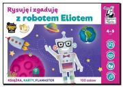 Kapitan Nauka.Rysuję i zgaduję z robotem Eliotem. Autor: Dybowska Bożena Grabek Anna. Dadada.pl Okładka książki Kapitan Nauka.Rysuję i zgaduję z robotem Eliotem