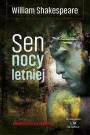 Klasyka. Sen nocy letniej. Autor: William Shakespeare. Dadada.pl Okładka książki Klasyka. Sen nocy letniej