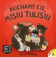 Kochamy cię Misiu Tulisiu. Autor: David Melling. Dadada.pl Okładka książki Kochamy cię Misiu Tulisiu