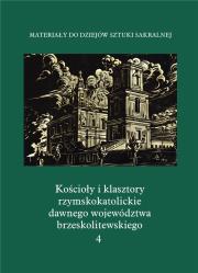 Kościoły i klasztory rzymskokatolickie dawnego.... Autor: Anna Oleśka, Piramidowicz Dorota. Dadada.pl Okładka książki Kościoły i klasztory rzymskokatolickie dawnego...