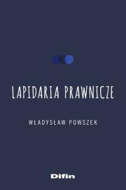 Okładka książki Lapidaria prawnicze