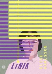 Linia. Autor: Elise Karlsson. Dadada.pl Okładka książki Linia