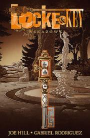 Locke & Key 5 Wskazówki. Autor: Joe Hill. Dadada.pl Okładka książki Locke & Key 5 Wskazówki