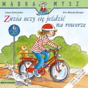Mądra Mysz. Zuzia uczy się jeździć na rowerze. Autor: Liane Schneider, Eva Wenzel-Burger. Dadada.pl Okładka książki Mądra Mysz. Zuzia uczy się jeździć na rowerze