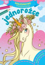 Okładka książki Maluszkowe malowanie. Jednorożce