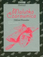 MALUTKA CZAROWNICA WYD. 2. Autor: Otfried Preussler. Dadada.pl Okładka książki MALUTKA CZAROWNICA WYD. 2