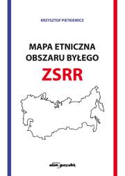Okładka książki Mapa etniczna obszaru byłego ZSSR