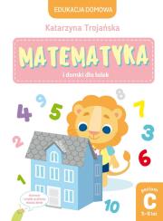 Okładka książki Matematyka i domki dla lalek. Poziom C (5-6 lat)