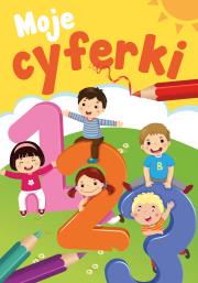 Moje cyferki. Autor: Opracowanie zbiorowe. Dadada.pl Okładka książki Moje cyferki