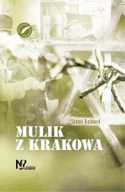 Mulik z Krakowa. Autor: Rothbard Shmuel. Dadada.pl Okładka książki Mulik z Krakowa