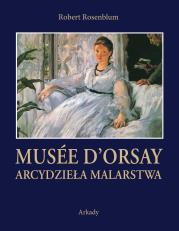 Okładka książki MUSEE DORSAY ARCYDZIEŁA MALARSTWA