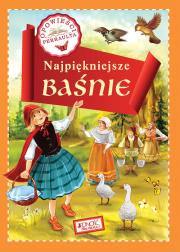 NAJPIĘKNIEJSZE BAŚNIE OPOWIEŚCI PERRAULTA. Autor: Dorota Skwark, Giełżecka Monika. Dadada.pl Okładka książki NAJPIĘKNIEJSZE BAŚNIE OPOWIEŚCI PERRAULTA