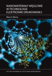 Nanomateriały węglowe w technologii elektroniki.... Autor: Marcin Słoma. Dadada.pl Okładka książki Nanomateriały węglowe w technologii elektroniki...