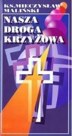 Okładka książki Nasza droga krzyżowa