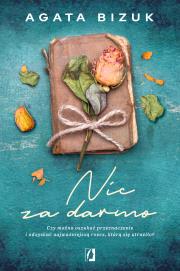 Okładka książki Nic za darmo