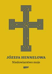 Okładka książki Niedowiarstwo moje