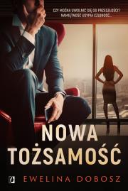 Nowa tożsamość. Autor: Ewelina Dobosz. Dadada.pl Okładka książki Nowa tożsamość