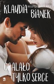 Okładka książki Ocalało tylko serce