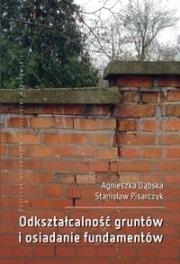 Odkształcalność gruntów i osiadanie fundamentów. Autor: A. Dąbska, S. Pisarczyk. Dadada.pl Okładka książki Odkształcalność gruntów i osiadanie fundamentów