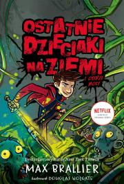 Ostatnie dzieciaki na Ziemi i nocne ostrze Tom 5. Autor: MAX BRALLIER. Dadada.pl Okładka książki Ostatnie dzieciaki na Ziemi i nocne ostrze Tom 5