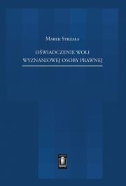 Okładka książki Oświadczenie woli wyznaniowej osoby prawnej