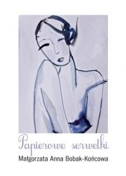 Okładka książki Papierowe serwetki