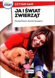 Pewny start Czytam sam Ja i świat zwierząt. Autor: Monika Pouch, Szczęsna Dorota. Dadada.pl Okładka książki Pewny start Czytam sam Ja i świat zwierząt