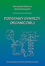 Okładka książki Podstawy syntezy organicznej