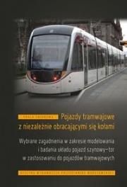 Okładka książki Pojazdy tramwajowe z niezależnie obracającymi...