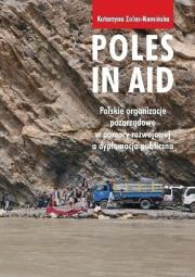 Poles in Aid. Polskie organizacje pozarządowe w pomocy rozwojowej a dyplomacja publiczna. Autor: Katarzyna Zalas Kamińska. Dadada.pl Okładka książki Poles in Aid. Polskie organizacje pozarządowe w pomocy rozwojowej a dyplomacja publiczna