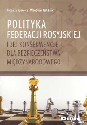 Okładka książki Polityka Federacji Rosyjskiej i jej konsekwencje..
