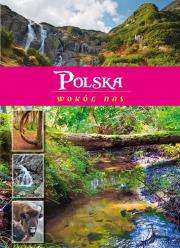 POLSKA WOKÓŁ NAS. Autor: Joanna Wilder. Dadada.pl Okładka książki POLSKA WOKÓŁ NAS