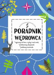 PORADNIK WĘDROWCA. Autor: Magdalena Stefańczyk. Dadada.pl Okładka książki PORADNIK WĘDROWCA