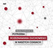 Okładka książki Potrzeba rozeznawania duchowego w naszych.. CD - Audiobook