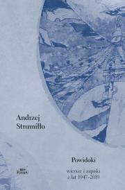 Powidoki. Wiersze i zapiski z lat 1947-2019. Autor: Strumiłło Andrzej. Dadada.pl Okładka książki Powidoki. Wiersze i zapiski z lat 1947-2019