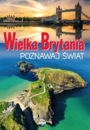 Poznawaj świat. Wielka Brytania. Autor: Lasociński Dawid. Dadada.pl Okładka książki Poznawaj świat. Wielka Brytania