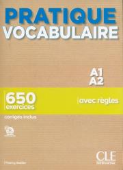 Pratique Vocabulaire - Niveau A1-A2 - Livre + Corrigés. Autor: Gallier Thierry. Dadada.pl Okładka książki Pratique Vocabulaire - Niveau A1-A2 - Livre + Corrigés