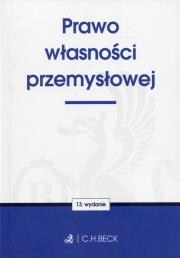 Prawo własności przemysłowej w13. Autor: Opracowanie zbiorowe. Dadada.pl Okładka książki Prawo własności przemysłowej w13