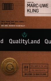 Qualityland. Autor: Kling Marc-Uwe. Dadada.pl Okładka książki Qualityland