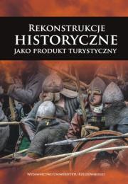 Opakowanie Rekonstrukcje historyczne jako produkt historyczny