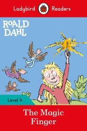 Okładka książki Roald Dahl: The Magic Finger - Ladybird Readers Level 4