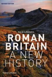Roman Britain A New History. Autor: DE LA BEDOYERE GUY. Dadada.pl Okładka książki Roman Britain A New History