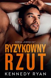 Ryzykowny rzut. Autor: Ryan Kennedy. Dadada.pl Okładka książki Ryzykowny rzut
