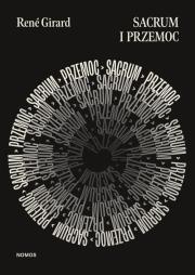 Sacrum i przemoc. Autor: Girard Rene. Dadada.pl Okładka książki Sacrum i przemoc