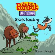 Okładka książki SKOK KOZICY ŻUBR POMPIK