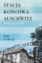Okładka książki Stacja końcowa Auschwitz