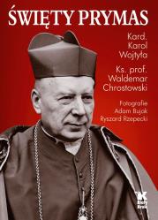 Święty Prymas. Autor: Karol Wojtyła. Dadada.pl Okładka książki Święty Prymas