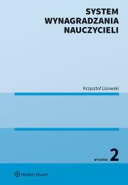 System wynagradzania nauczycieli wyd.2/2020. Autor: Lisowski Krzysztof. Dadada.pl Okładka książki System wynagradzania nauczycieli wyd.2/2020